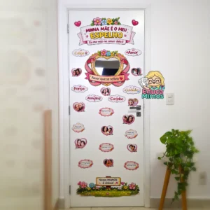 Painel de Porta Minha Mãe é o Meu Espelho